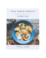 Half Baked Harvest Every Day