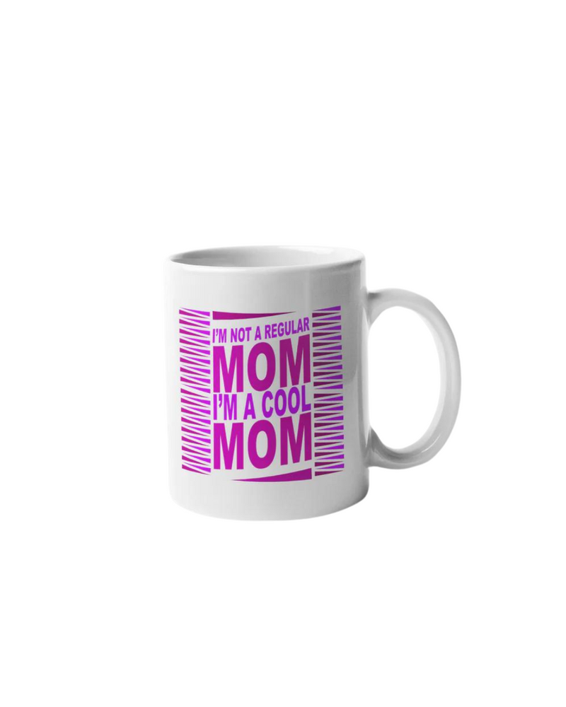Not A Regular Mom Mug